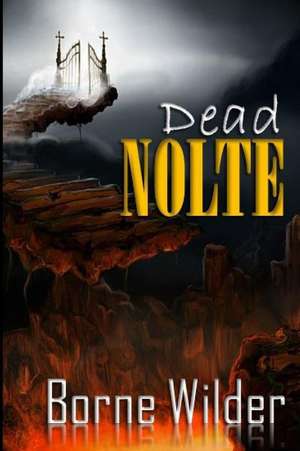 Dead Nolte de Borne Wilder