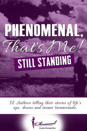 Phenomenal, That's Me! de Tra-C J. Pierce