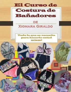 El Curso de Costura de Banadores de Mrs Xiomara Giraldo