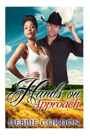 Hands on Approach de Debbie Gordon