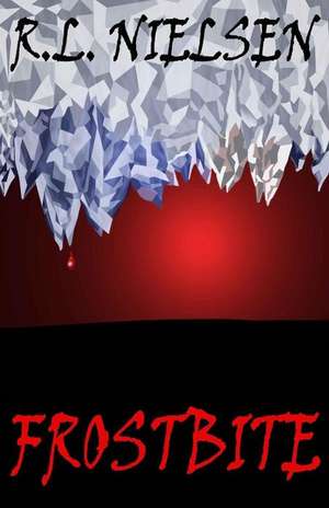 Frostbite de R. L. Nielsen