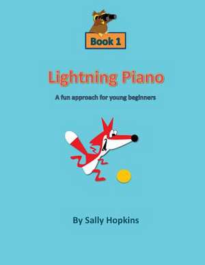 Lightning Piano Book 1 de Sally Hopkins