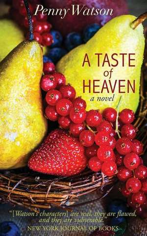 A Taste of Heaven de Penny Watson