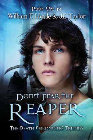 Don't Fear the Reaper de William F. Houle