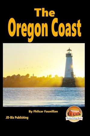 The Oregon Coast de Fhilcar Faunillan