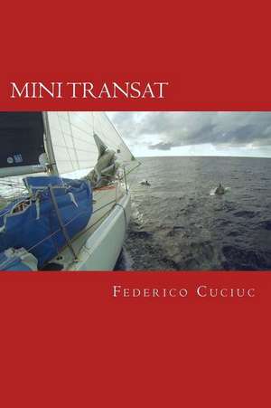 Mini Transat de Federico Cuciuc