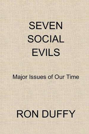 Seven Social Evils de MR Ron Duffy