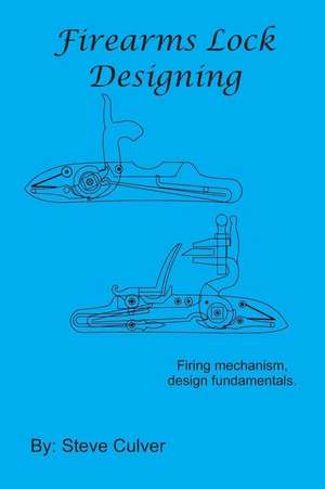 Firearms Lock Designing de Steve Culver