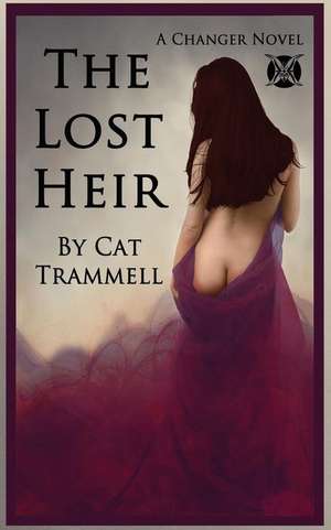 The Lost Heir de Cat Trammell