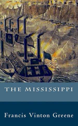 The Mississippi de Francis Vinton Greene