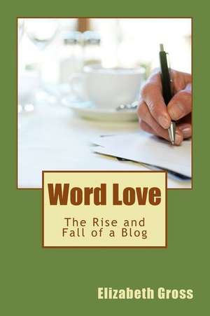 Word Love de Elizabeth Gross