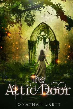 The Attic Door de Jonathan Brett