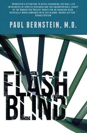 Flashblind de Paul Bernstein MD