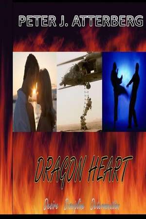 Dragon Heart de Peter J. Atterberg