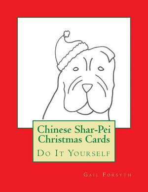 Chinese Shar-Pei Christmas Cards de Gail Forsyth