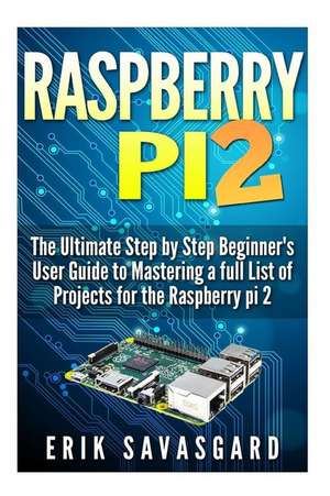 Raspberry Pi 2 de Erik Savasgard