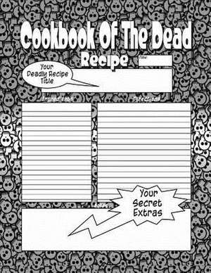 Cookbook of the Dead de Recently Deceased Press