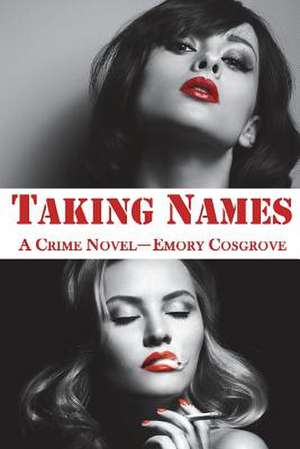 Talking Names de Emory Cosgrove