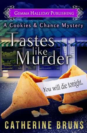 Tastes Like Murder de Catherine Bruns