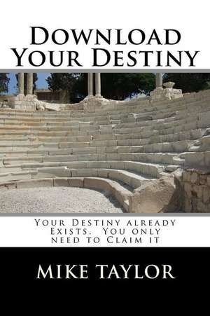 Download Your Destiny de Mike Taylor