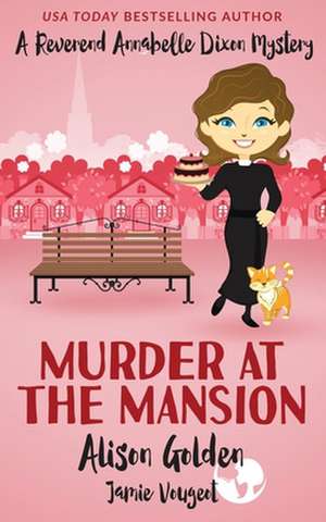 Murder at the Mansion de Alison Golden