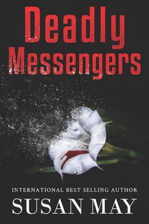 Deadly Messengers de Susan May