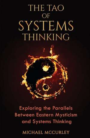 The Tao of Systems Thinking de McCurley, Michael