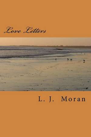 Love Letters de L. J. Moran