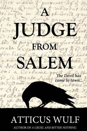 A Judge from Salem de Atticus Wulf