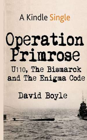 Operation Primrose de David Boyle