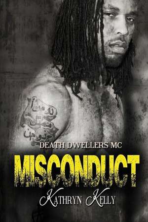 Misconduct de Kathryn Kelly