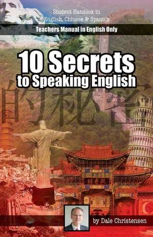 10 Secrets to Speaking English de Dale Christensen