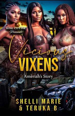 Vicious Vixens de Shelli Marie