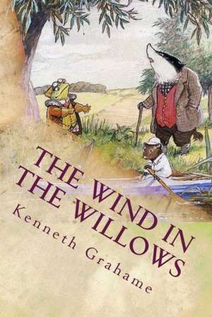 The Wind in the Willows de Kenneth Grahame