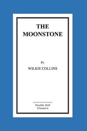 The Moonstone de Wilkie Collins