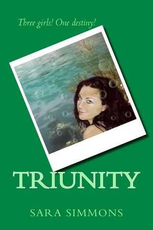 Triunity de Sara Simmons