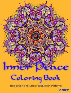 Inner Peace Coloring Book de Coloring Books For Adults