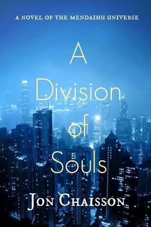 A Division of Souls de Jon P. Chaisson