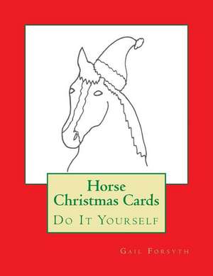 Horse Christmas Cards de Gail Forsyth