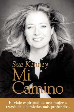 Mi Camino de Sue Kenney