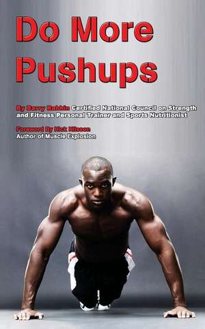 Do More Pushups de Barry M. Rabkin