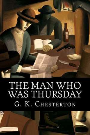 The Man Who Was Thursday de G. K. Chesterton