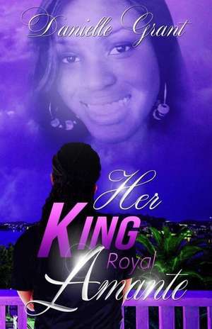 Her King de Danielle Grant