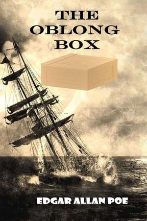 The Oblong Box de Edgar Allan Poe