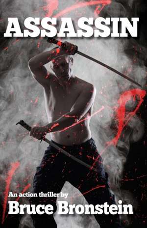 Assassin de Bruce Bronstein
