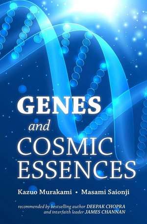 Genes and Cosmic Essences de Kazuo Murakami