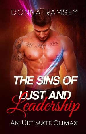 The Sins of Lust and Leadership de Donna Ramsey