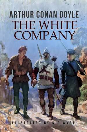 The White Company de Arthur Conan Doyle