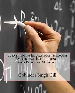 Surviving in Education de MR Gobinder Singh Gill