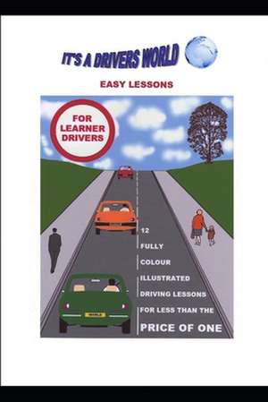 Easy Lessons for Learner Drivers de James Duggan